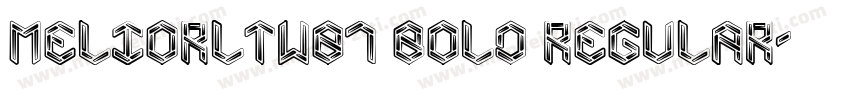 MeliorLTW01 Bold Regular字体转换